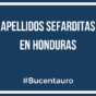 Apellidos judíos y españoles en Honduras