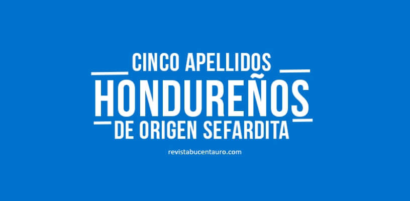 Historia de los apellidos judío sefardita en Honduras